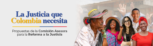Comisión Asesora Reforma Justicia - Conoce más