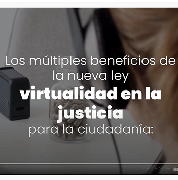 Beneficios de la nueva ley Virtualidad en la Justicia para la ciudadanía